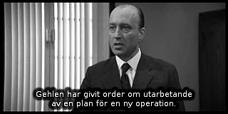 Gehlen har givit order om utarbetande av en plan f&ouml;r en ny operation. Bild ur Azarovs spelfilm &raquo;Strid efter seger&laquo; .