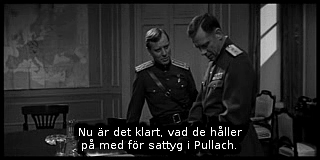 Nu st&aring;r det klart, vad de h&aring;ller p&aring; med f&ouml;r sattyg i Pullach. Bild ur Azarovs spelfilm &raquo;Strid efter seger&laquo; .