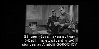Bild ur Azarovs spelfilm &raquo;Strid efter seger&laquo; .