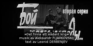 Bild ur Azarovs spelfilm &raquo;Strid efter seger&laquo;.