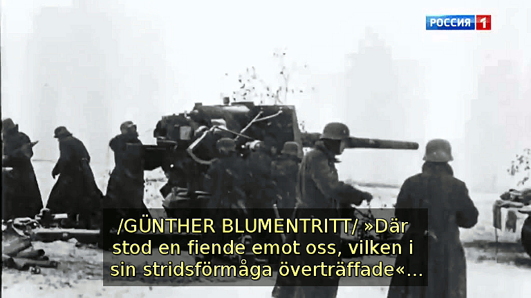 »Där stod en fiende emot oss, vilken i sin stridsförmåga överträffade«... (Bild ur filmen &laquo;Det stora okända kriget&raquo;)