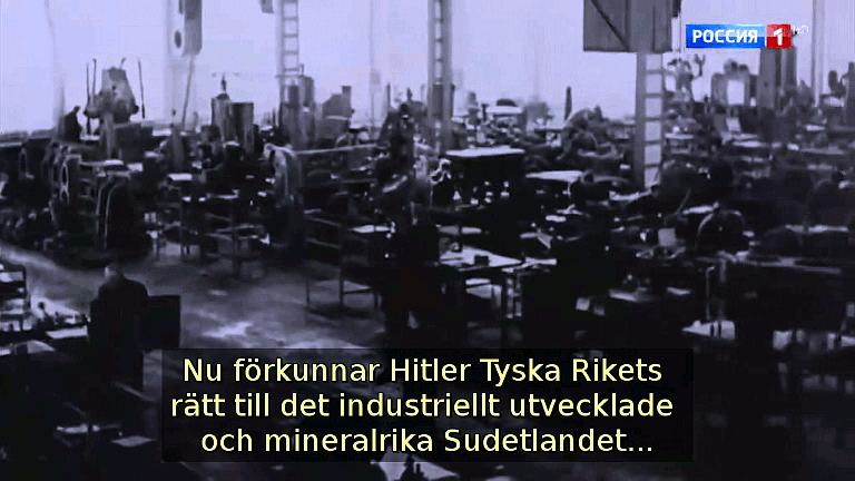 Nu förkunnar Hitler Tyska Rikets rätt till det industriellt utvecklade och mineralrika Sudetlandet... (Bild ur filmen «Det stora okända kriget»)