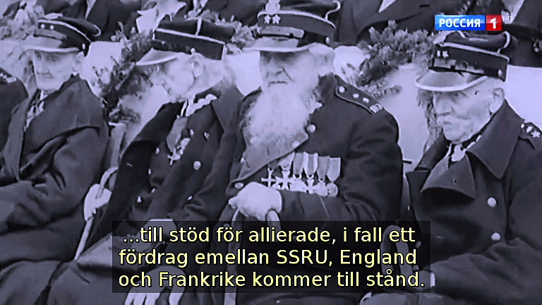 ...till stöd för allierade, i fall ett fördrag emellan SSRU, England och Frankrike kommer till stånd. (Bild ur filmen &laquo;Det stora okända kriget&raquo;)
