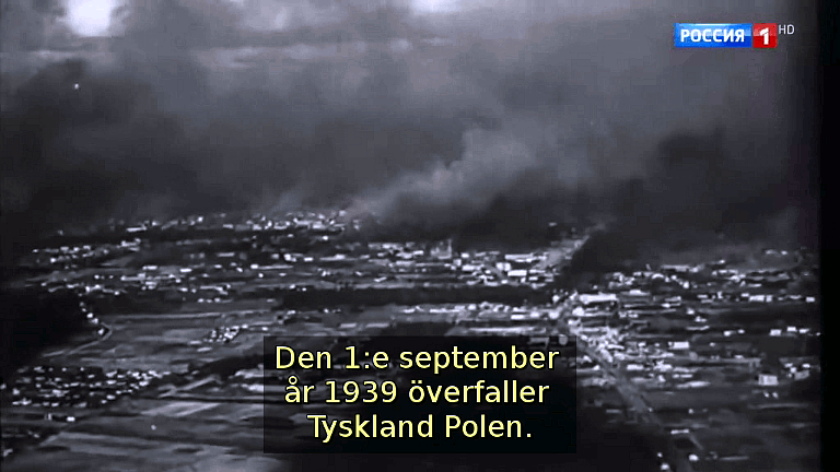 Den 1:e september år 1939 överfaller Tyskland Polen. (Bild ur filmen &laquo;Det stora okända kriget&raquo;)
