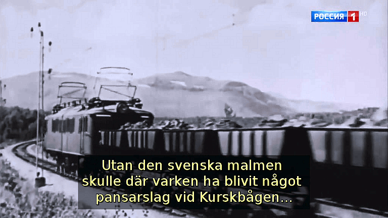 Utan den svenska malmen skulle där varken ha blivit något pansarslag vid Kurskbågen… (Bild ur filmen «Det stora okända kriget»)