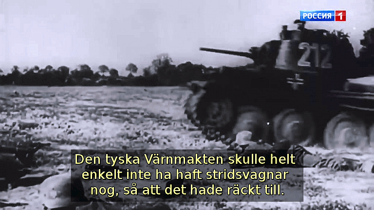 Den tyska Värnmakten skulle helt enkelt inte ha haft stridsvagnar nog, så att det hade räckt till. (Bild ur filmen &laquo;Det stora okända kriget&raquo;)
