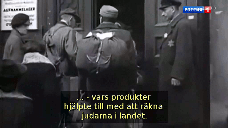 ...vars produkter hjälpte till med att räkna judarna i landet. (Bild ur filmen &laquo;Det stora okända kriget&raquo;)