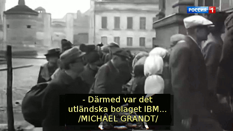 Därmed var det utländska bolaget IBM... (Bild ur filmen &laquo;Det stora okända kriget&raquo;)