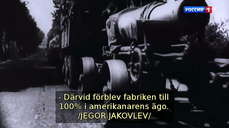 Därvid förblev fabriken till 100% i amerikanarens ägo. (Bild ur filmen &laquo;Det stora okända kriget&raquo;)