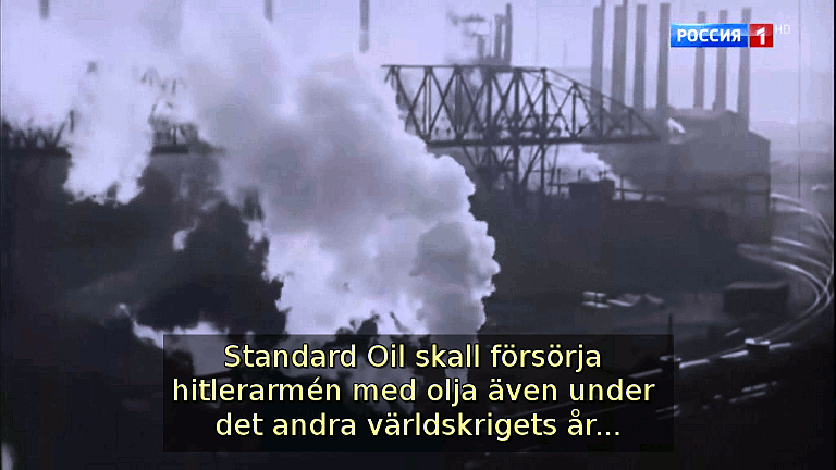 Standard Oil skall försörja hitlerarmén med olja även under det andra världskrigets år... (Bild ur filmen &laquo;Det stora okända kriget&raquo;)