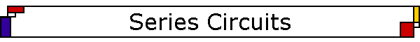 Series Circuits