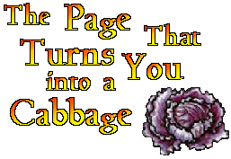 The Page That Turns You into a Cabbage