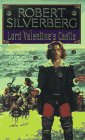  Lord Valentine's Castle  by  Robert Silverberg