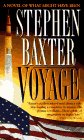  Voyage  by  Stephen Baxter