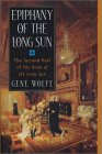  Epiphany of the Long Sun: Calde of the Long Sun and Exodus from the Long Sun  by  Gene Wolfe