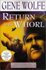  Return to the Whorl  by  Gene Wolfe