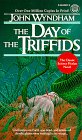  The Day of the Triffids  by John Wyndham