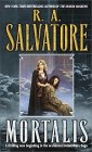  Mortalis  by  R. A. Salvatore