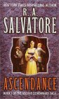  Ascendance  by  R. A. Salvatore 