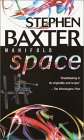  Manifold: Space  by  Stephen Baxter