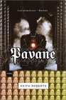  Pavane  by  Keith Roberts