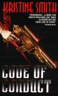  Code of Conduct  by  Kristine Smith