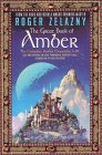  The Great Book of Amber: The Complete Amber Chronicles  by  Roger Zelazny
