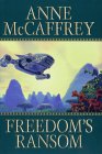  Freedom's Ransom  by  Anne McCaffrey