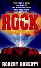  The Rock  by  Robert Doherty