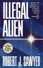  Illegal Alien  by  Robert J. Sawyer