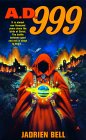  A.D. 999  by  Jadrien Bell