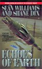  Echoes of Earth  by  Sean Williams  and  Shane Dix