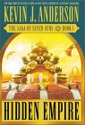  Hidden Empire: The Saga of Seven Suns  by  Kevin J. Anderson
