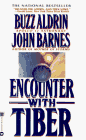 Encounter With Tiber  by  Buzz Aldrin  and  John Barnes