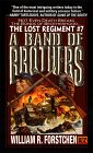  A Band of Brothers  by  William R. Forstchen 