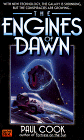  The Engines of Dawn  by  Paul Cook