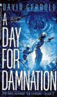  A Day for Damnation  by  David Gerrold 
