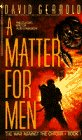  A Matter for Men  by  David Gerrold