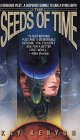  The Seeds of Time  by  Kay Kenyon