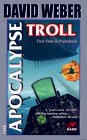  The Apocalypse Troll  by David Weber