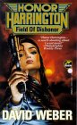  Field of Dishonor  by  David Weber