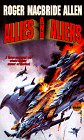  Allies and Aliens  by  Roger Macbride Allen