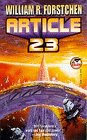  Article 23  by  William R. Forstchen 
