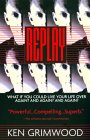  Replay  by  Ken Grimwood