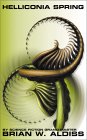  Helliconia Spring  by  Brian W. Aldiss
