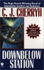 Downbelow Station  by C.J. Cherryh