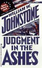  Judgment in the Ashes  by  William W. Johnstone