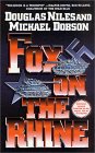  Fox on the Rhine  by  Douglas Niles  and  Michael Dobso