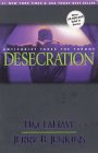  Desecration  by  Tim Lahaye  and  Jerry B. Jenkins 