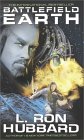 Battlefield Earth  by  L. Ron Hubbard